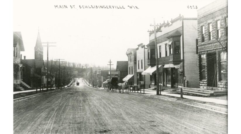 1910 Southern Main Street in Early Washington County near Slinger, Wisconsin